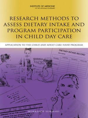 cover image of Research Methods to Assess Dietary Intake and Program Participation in Child Day Care